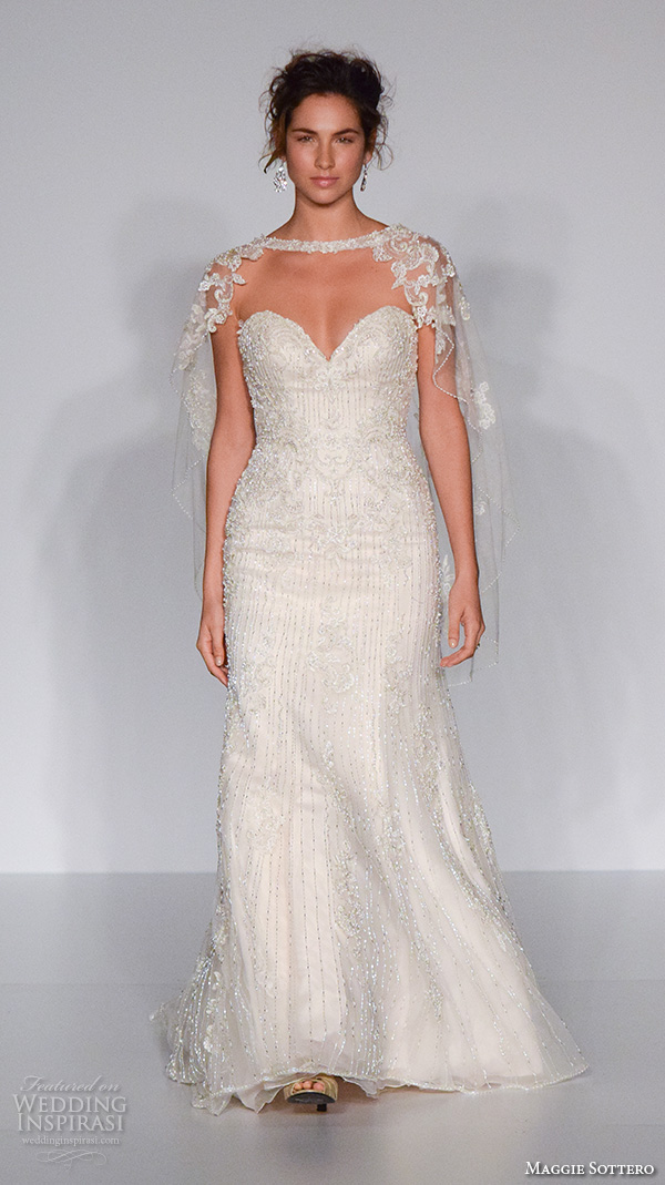 maggie sottero new york bridal week fall 2016 elegant sheath wedding dress beaded with illusion lace embroidered cape